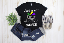 Load image into Gallery viewer, Just a Girl Who Loves to Dance - Social Butterfly Girl Women&#39;s Ladies&#39; T-shirt