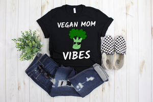 Vegan Mom Vibes - Vegan/ Vegetable Lover Girl Women's Ladies' T-shirt