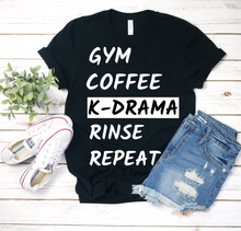 Load image into Gallery viewer, Gym Coffee K-Drama Rinse Repeat K-Drama K-pop Shirt Ladies&#39; T-shirt