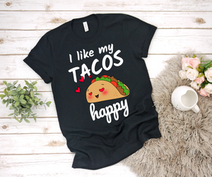 I Like My Tacos Happy - Ladies' T-shirt