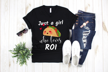 Load image into Gallery viewer, Just a Girl Who Loves ROI - Marketer Social Media Ad Girl Women&#39;s Ladies&#39; T-shirt
