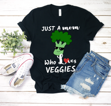Load image into Gallery viewer, Just A Mom Who Loves Veggies - Ladies&#39; T-shirt