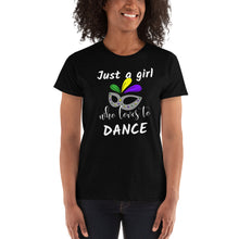 Load image into Gallery viewer, Just a Girl Who Loves to Dance - Social Butterfly Girl Women&#39;s Ladies&#39; T-shirt