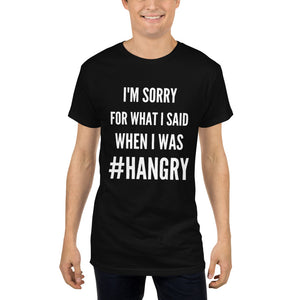 Sorry for What I Said When I was #Hangry Long Body Urban Men's Tee T-Shirt