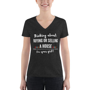 Thinking about Buying or Selling a House? I'm Your Girl - Real Estate Women's Fashion Deep V-neck T- Shirt